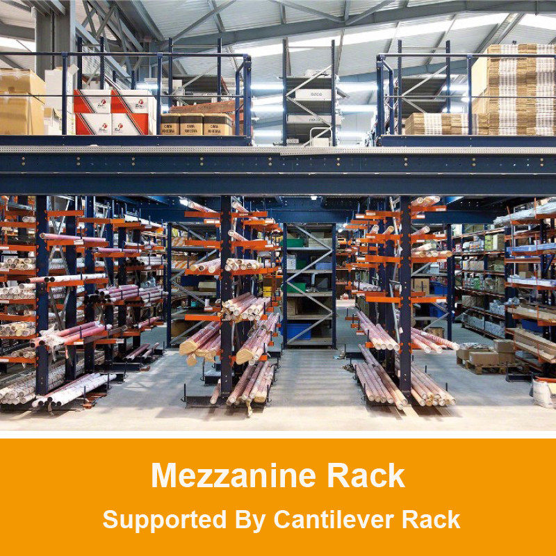Mezzanine Racking Supported By Cantilever Rack, Cantilever Mezzanine Rack